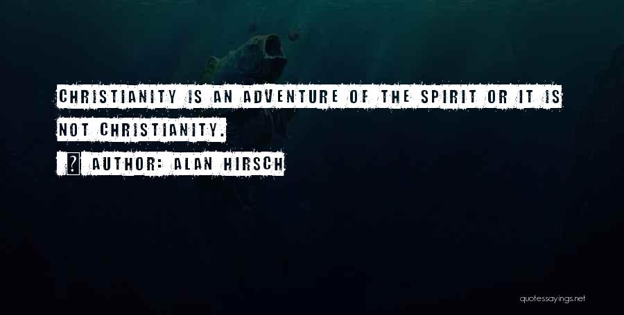 Alan Hirsch Quotes 1773510
