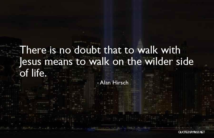 Alan Hirsch Quotes 2175492 Alan Hirsch Quotes 2175492