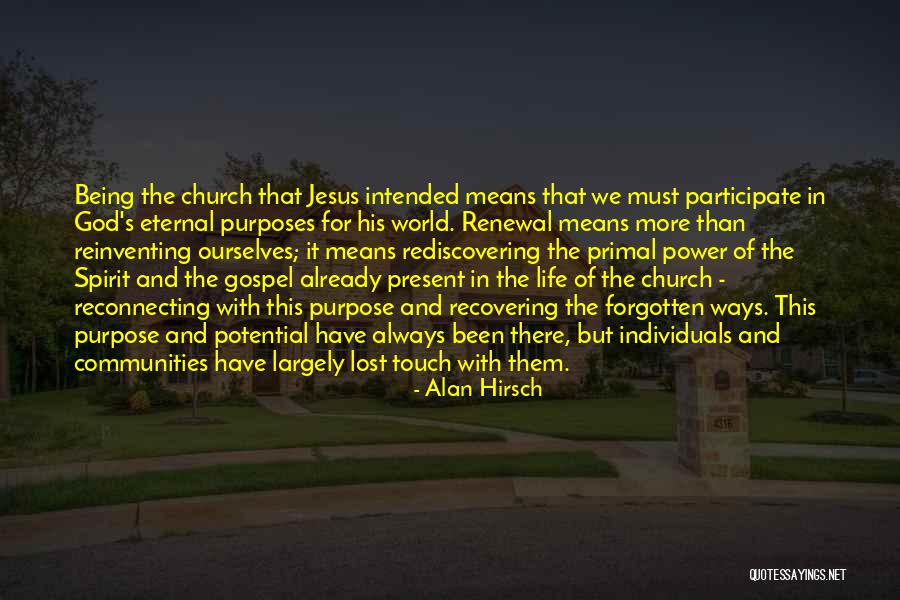 Alan Hirsch Quotes 2180025 Alan Hirsch Quotes 2180025