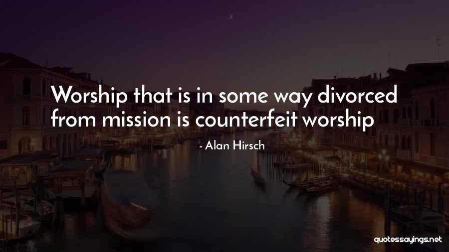 Alan Hirsch Quotes 2266662