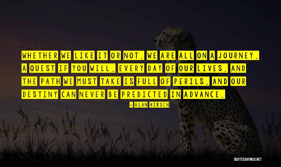 Alan Hirsch Quotes 508663 Alan Hirsch Quotes 508663