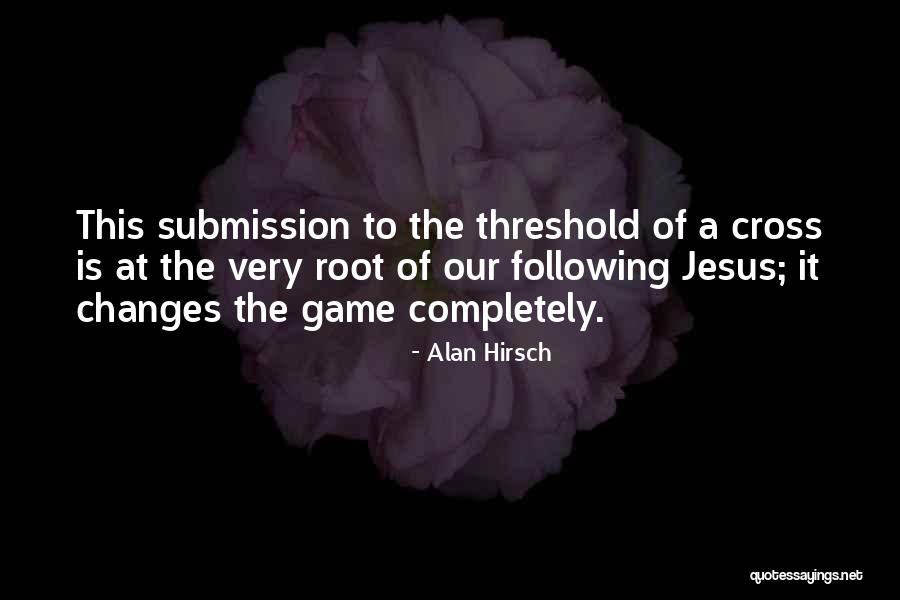 Alan Hirsch Quotes 737264 Alan Hirsch Quotes 737264