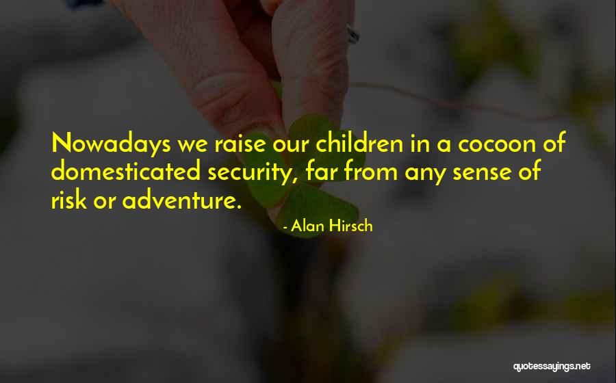 Alan Hirsch Quotes 820033 Alan Hirsch Quotes 820033