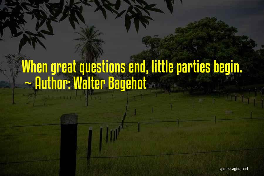 Alan Holbrook Quotes By Walter Bagehot