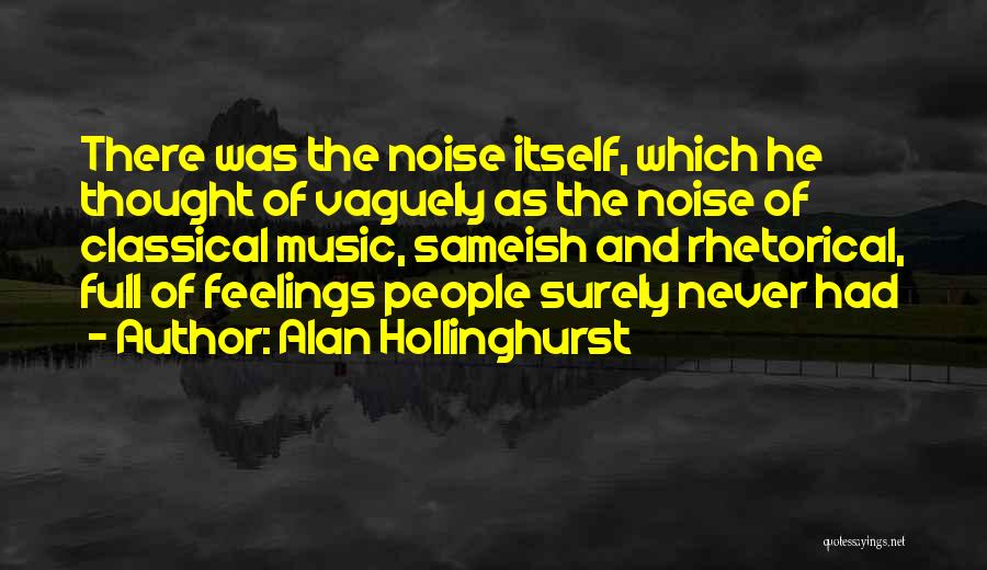 Alan Hollinghurst Quotes 1755431