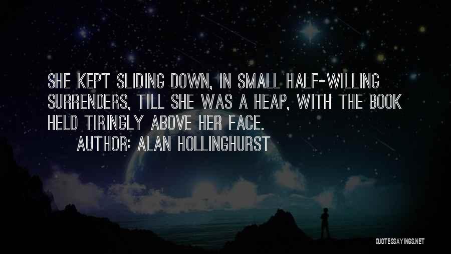 Alan Hollinghurst Quotes 2184882