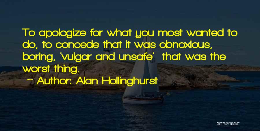 Alan Hollinghurst Quotes 915881