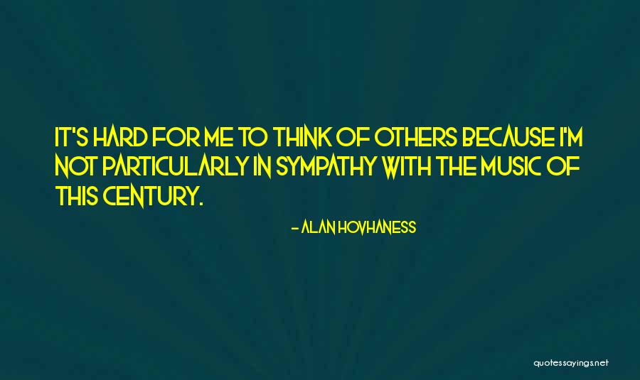 Alan Hovhaness Quotes 1721477 Alan Hovhaness Quotes 1721477