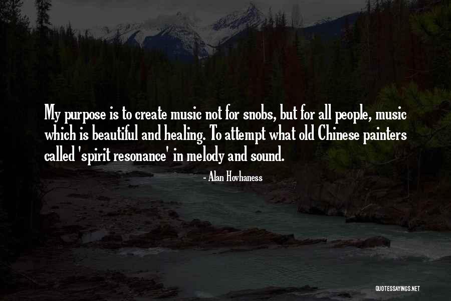 Alan Hovhaness Quotes 2098290