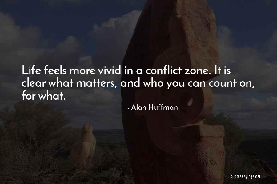 Alan Huffman Quotes 1399733 Alan Huffman Quotes 1399733