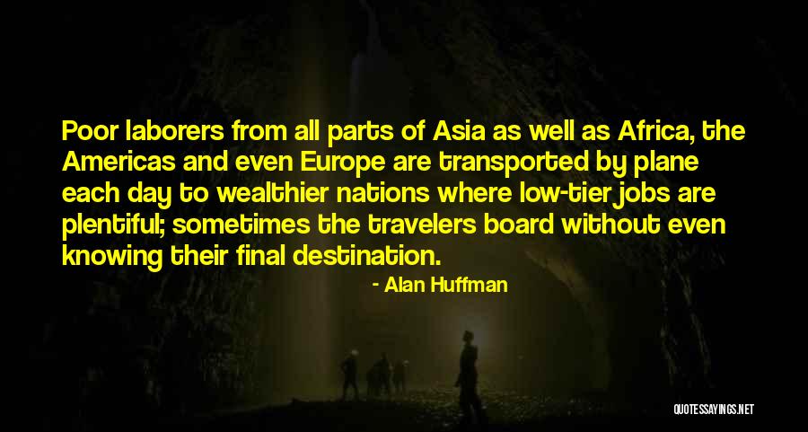 Alan Huffman Quotes 1717464 Alan Huffman Quotes 1717464
