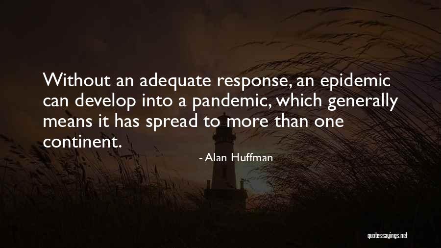 Alan Huffman Quotes 2001157 Alan Huffman Quotes 2001157