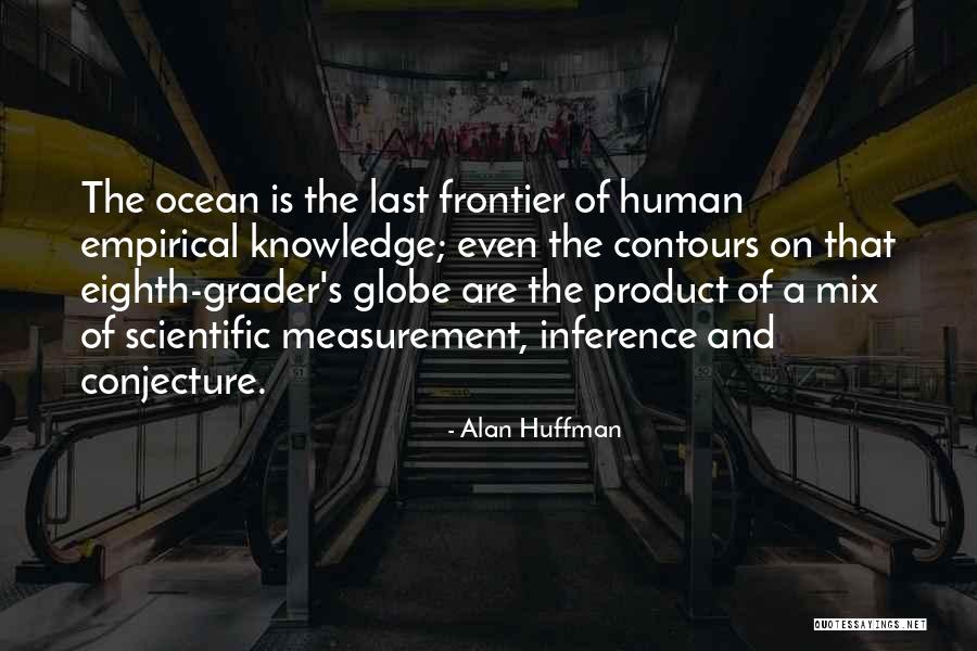 Alan Huffman Quotes 462519 Alan Huffman Quotes 462519