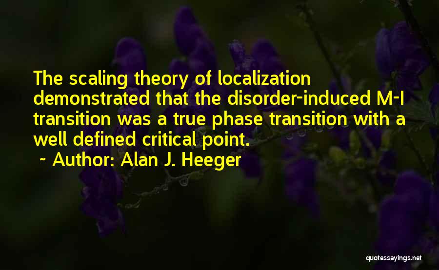 Alan J. Heeger Quotes 537642