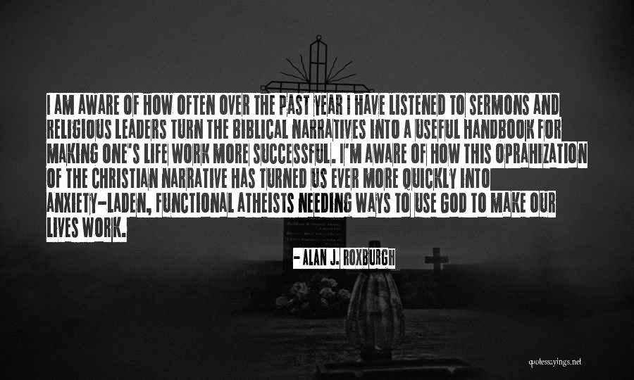 Alan J. Roxburgh Quotes 1011265 Alan J. Roxburgh Quotes 1011265