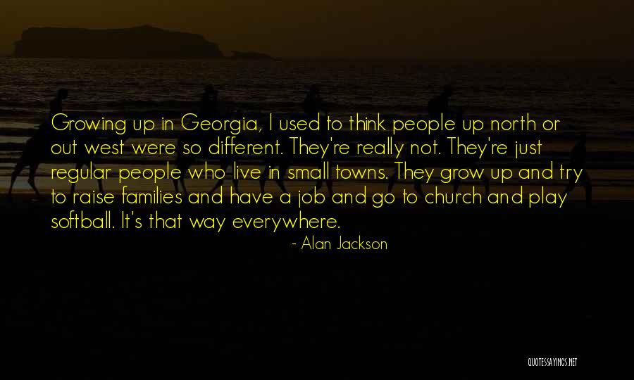 Alan Jackson Quotes 1528323