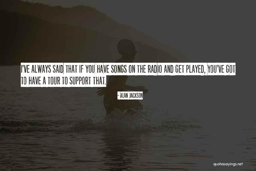 Alan Jackson Quotes 2004000 Alan Jackson Quotes 2004000