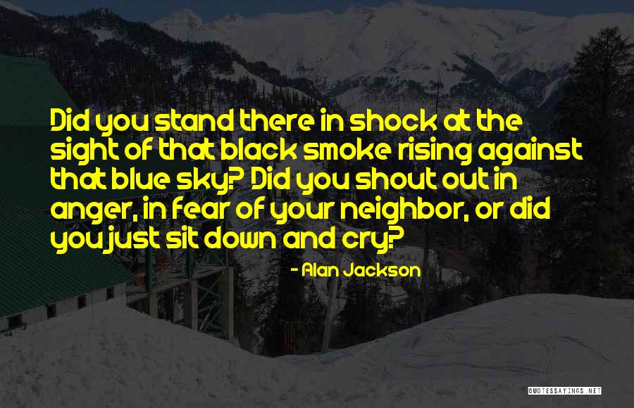 Alan Jackson Quotes 289615