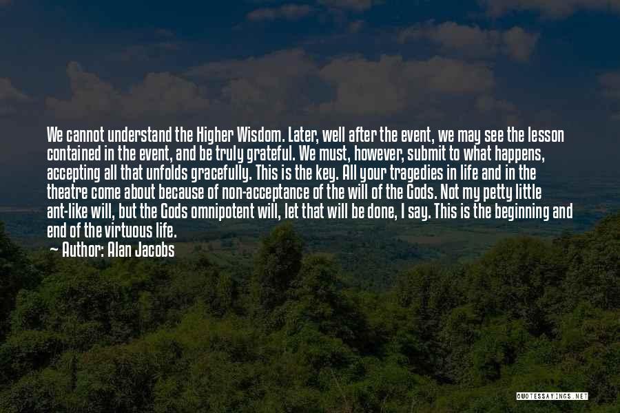 Alan Jacobs Quotes 1201187