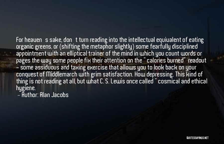 Alan Jacobs Quotes 1309289