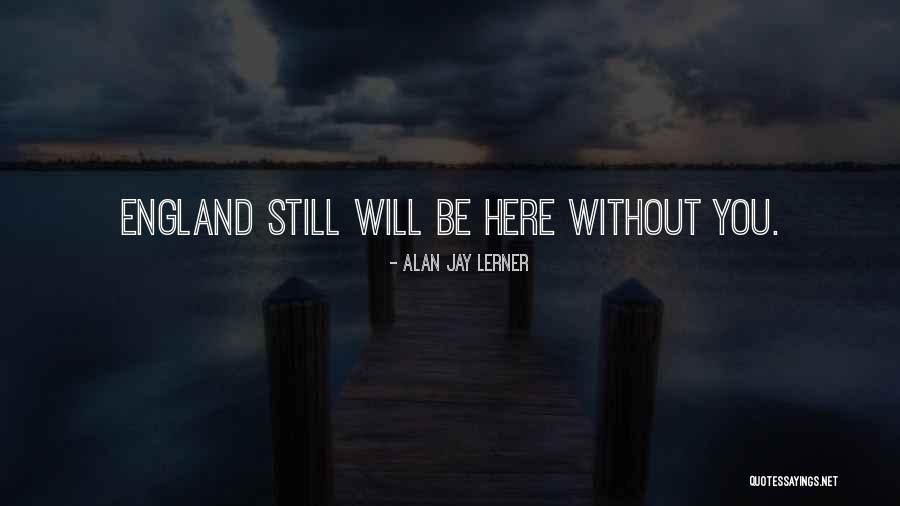 Alan Jay Lerner Quotes 1034150 Alan Jay Lerner Quotes 1034150