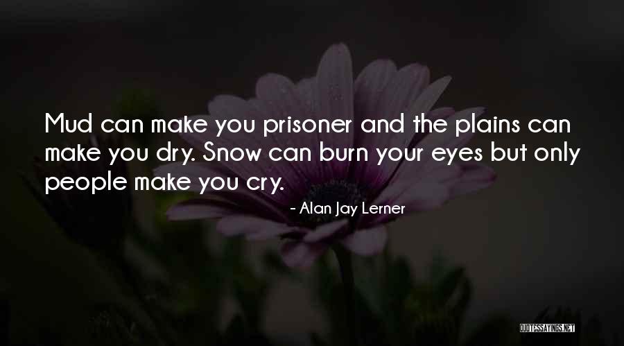 Alan Jay Lerner Quotes 1116728