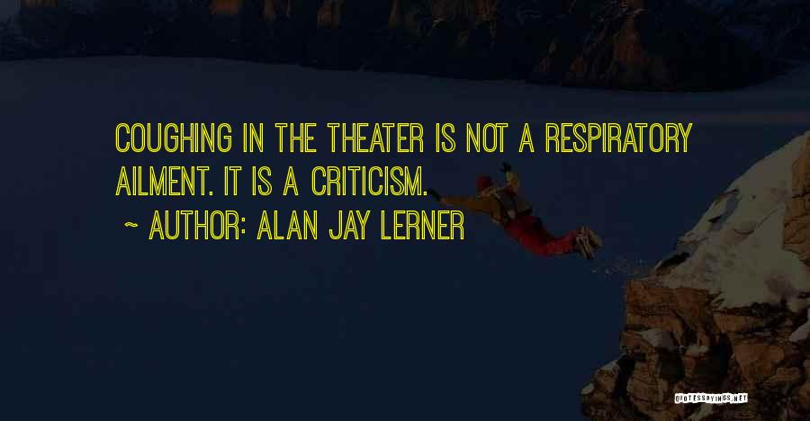 Alan Jay Lerner Quotes 1719539