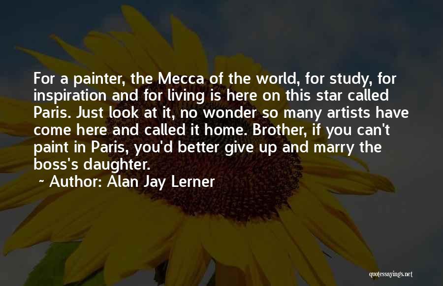 Alan Jay Lerner Quotes 317316