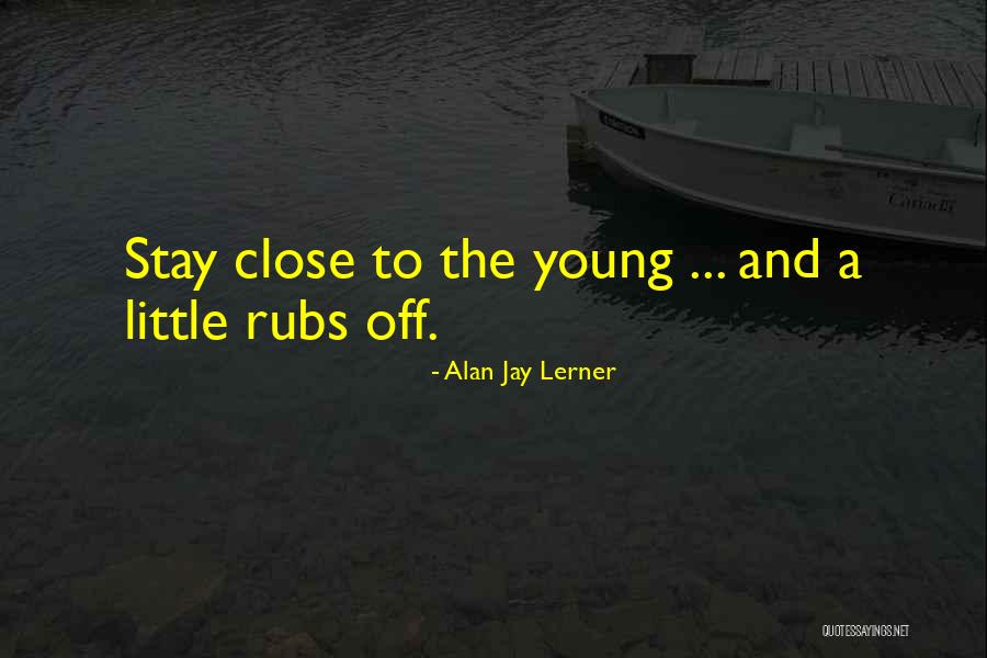 Alan Jay Lerner Quotes 338667 Alan Jay Lerner Quotes 338667