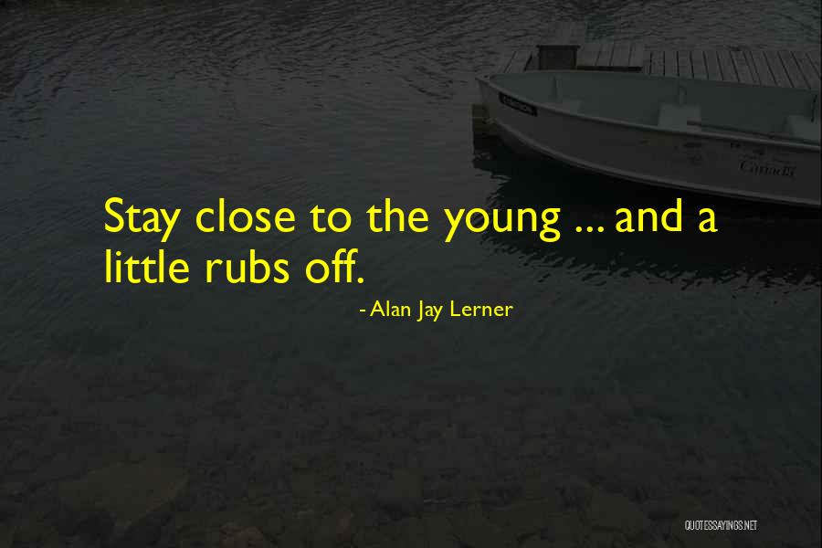 Alan Jay Lerner Quotes 338667