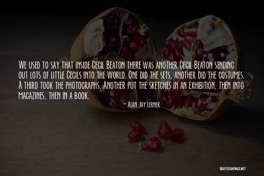 Alan Jay Lerner Quotes 476496 Alan Jay Lerner Quotes 476496