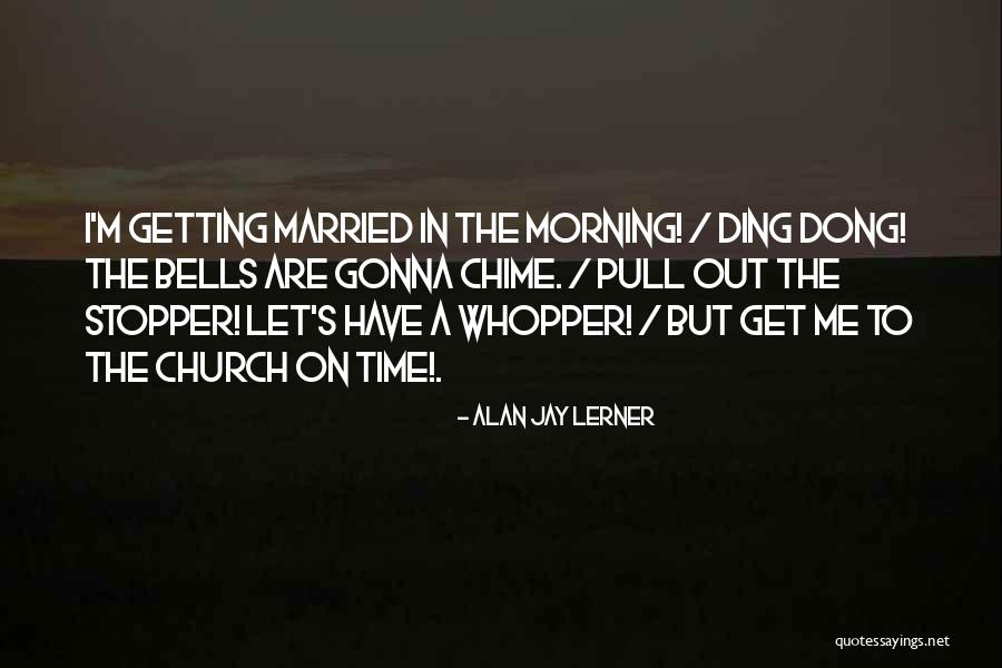 Alan Jay Lerner Quotes 995998 Alan Jay Lerner Quotes 995998