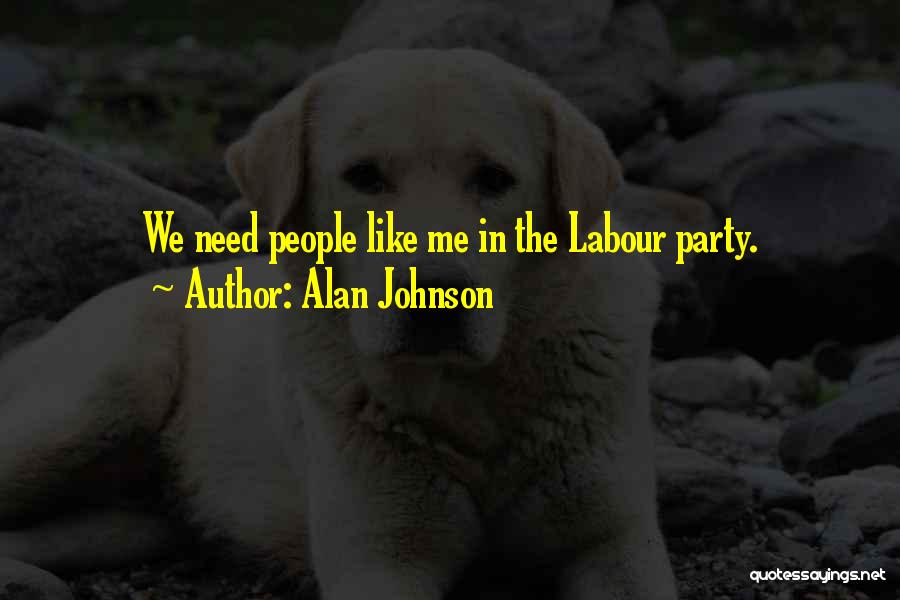 Alan Johnson Quotes 1499619