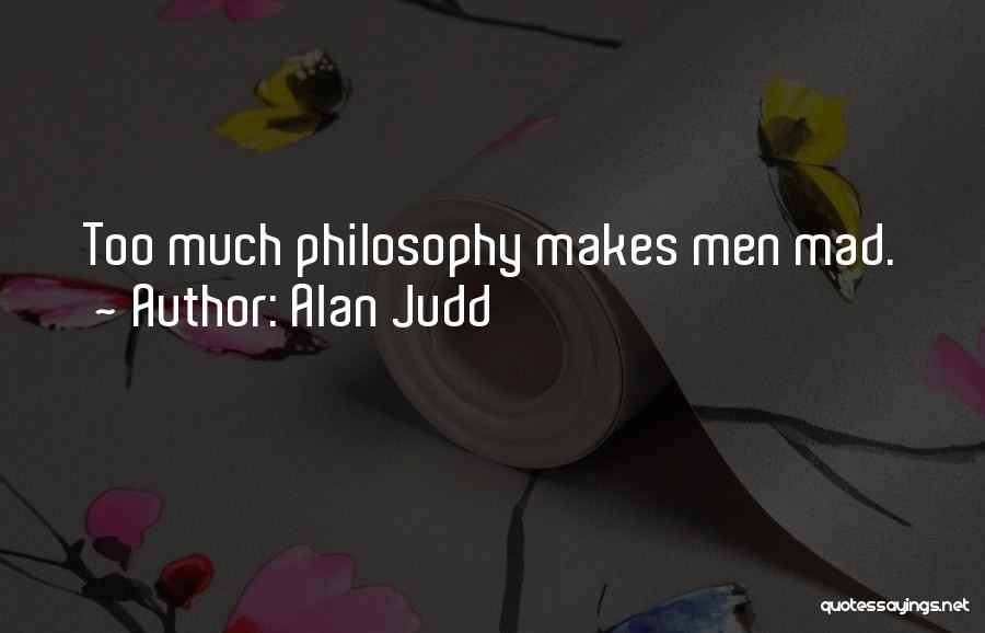 Alan Judd Quotes 641033