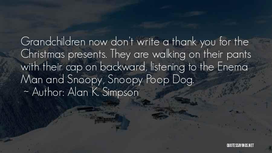 Alan K. Simpson Quotes 1983498