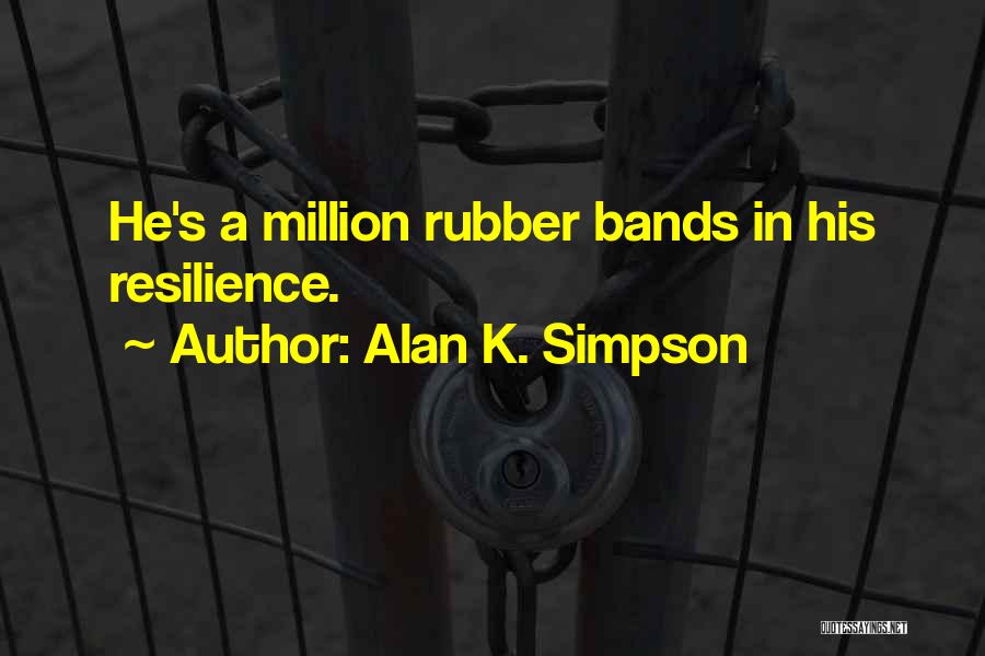 Alan K. Simpson Quotes 806653