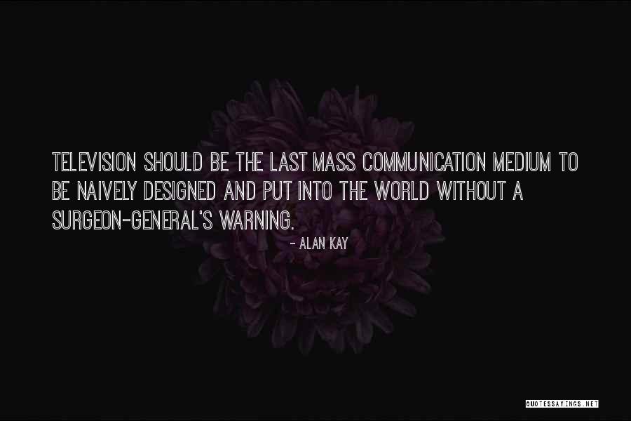 Alan Kay Quotes 1574222 Alan Kay Quotes 1574222