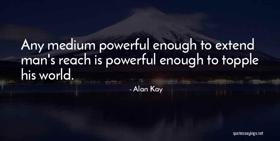 Alan Kay Quotes 177722 Alan Kay Quotes 177722