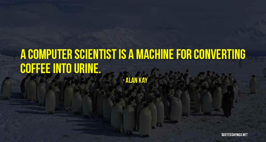 Alan Kay Quotes 2138899 Alan Kay Quotes 2138899