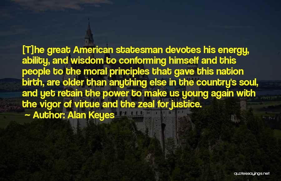 Alan Keyes Quotes 1669859