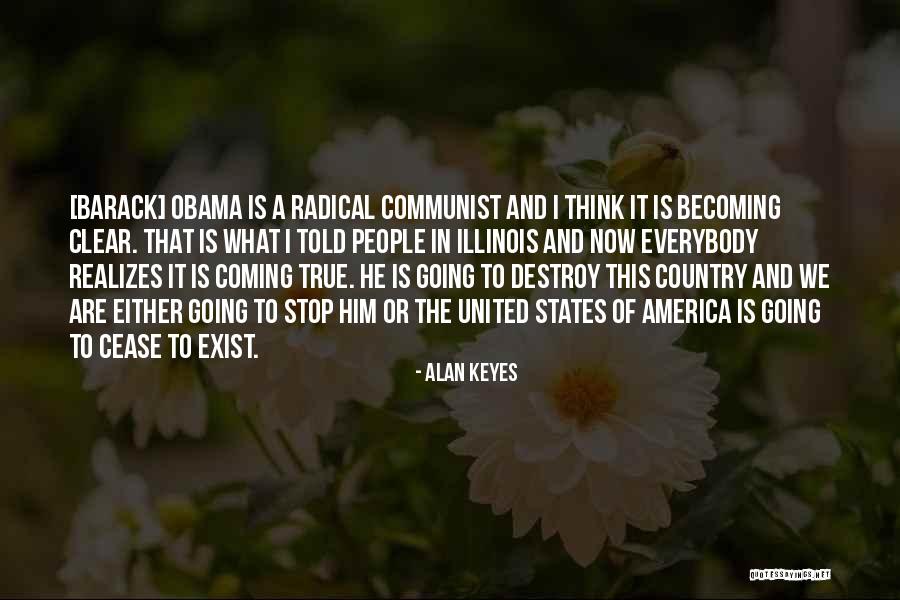 Alan Keyes Quotes 1697992