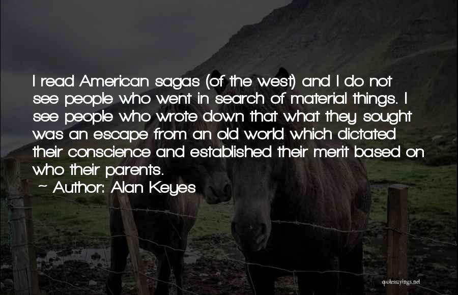 Alan Keyes Quotes 1921880