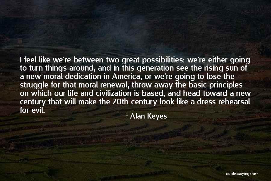 Alan Keyes Quotes 534494