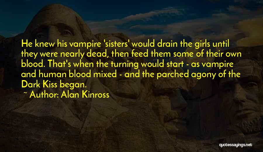 Alan Kinross Quotes 1557795