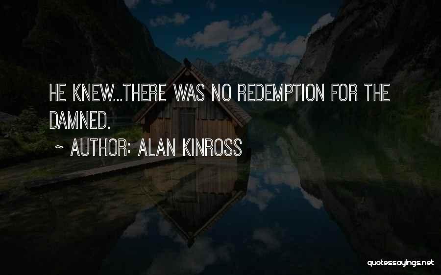 Alan Kinross Quotes 616512