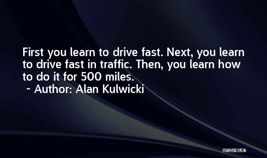 Alan Kulwicki Quotes 1005356