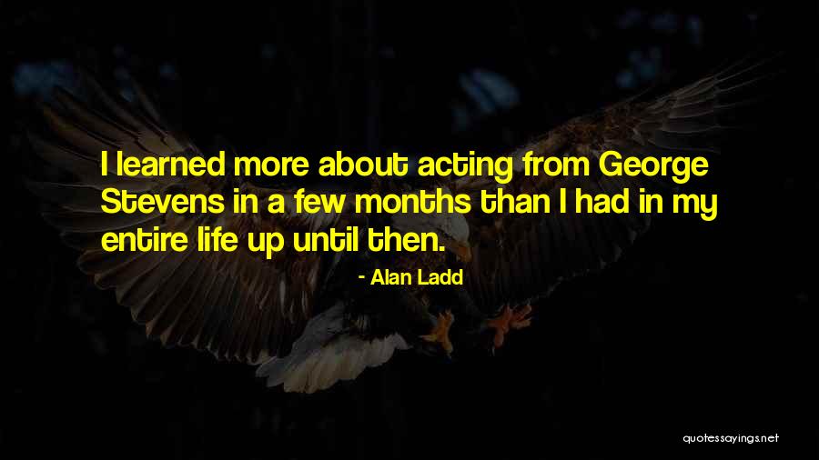 Alan Ladd Quotes 1227256 Alan Ladd Quotes 1227256