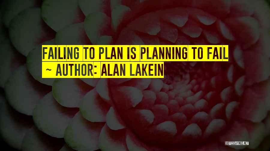 Alan Lakein Quotes 1938921