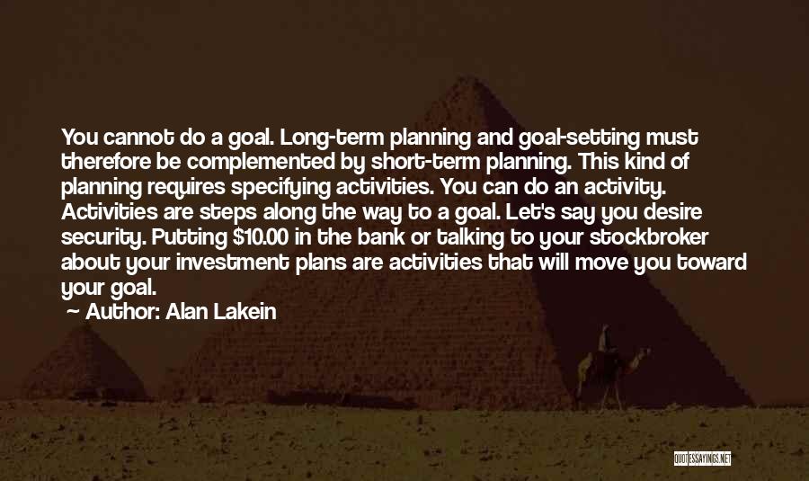 Alan Lakein Quotes 422274