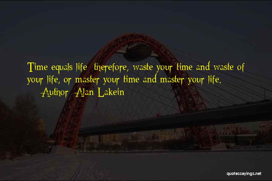 Alan Lakein Quotes 542865
